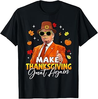 Make Thanksgiving Great Again Autumn Fall Leaves Trump Funny T-Shirt