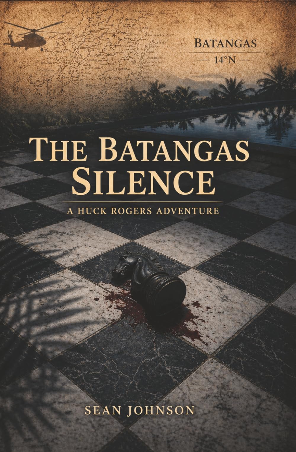 The Batangas Silence: A Huck Rogers Adventure (The Huck Rogers Adventure Series)
