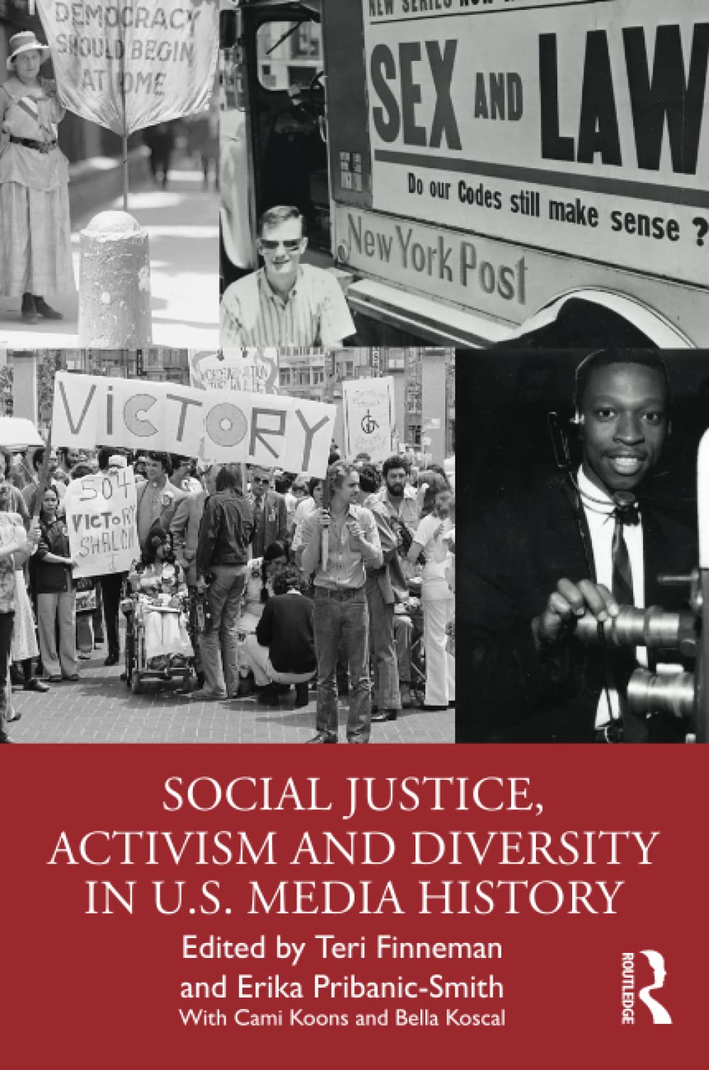 Social Justice, Activism and Diversity in U.S. Media History