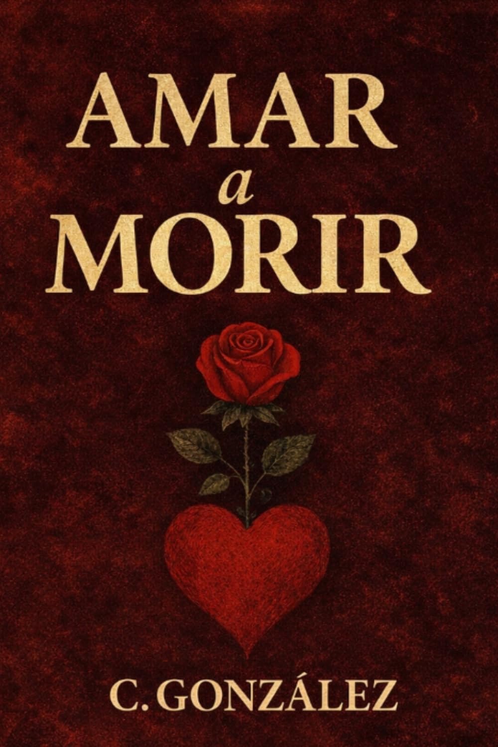 AMARA A MORIR
