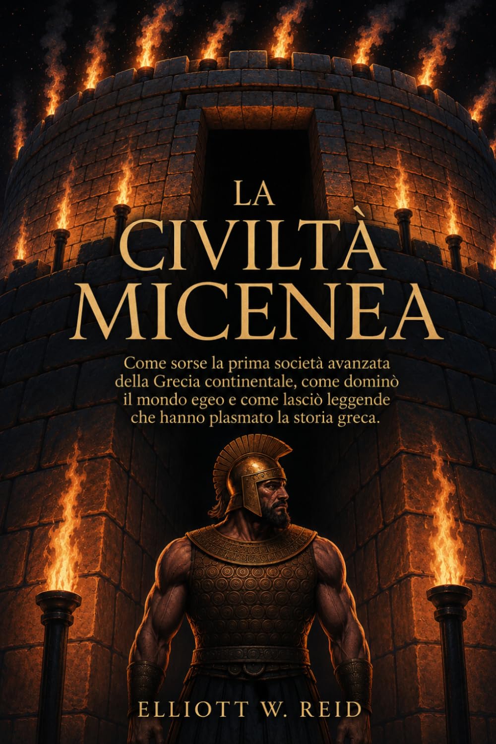 LA CIVILTÀ MICENEA: Come sorse la prima società avanzata della Grecia continentale, come dominò il mondo egeo e come lasciò leggende che hanno plasmato la storia greca.