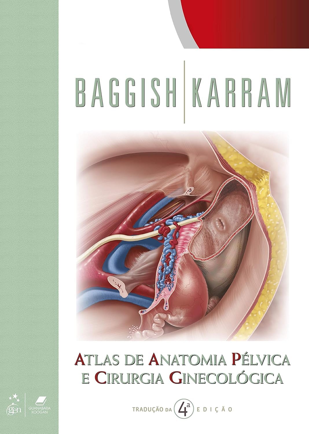 Atlas de Anatomia Pélvica e Cirurgia Ginecológica | Amazon.com.br