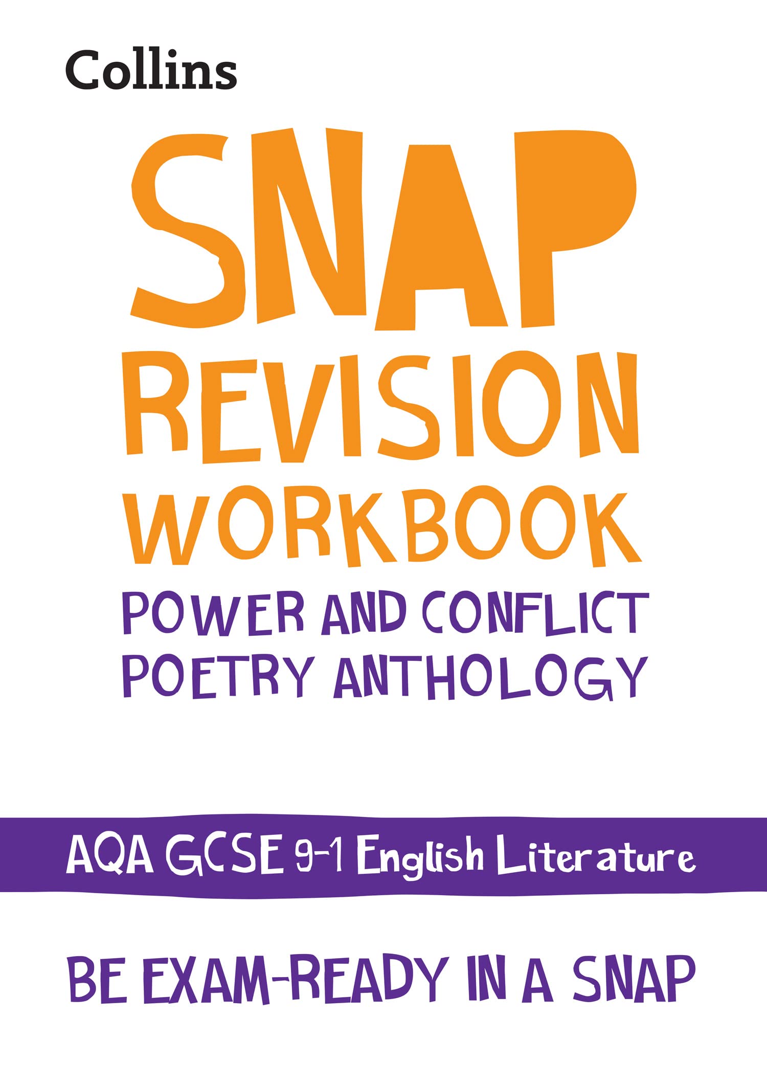 AQA Poetry Anthology Power and Conflict Workbook: Ideal for the 2026 and 2027 exams (Collins GCSE Grade 9-1 SNAP Revision)