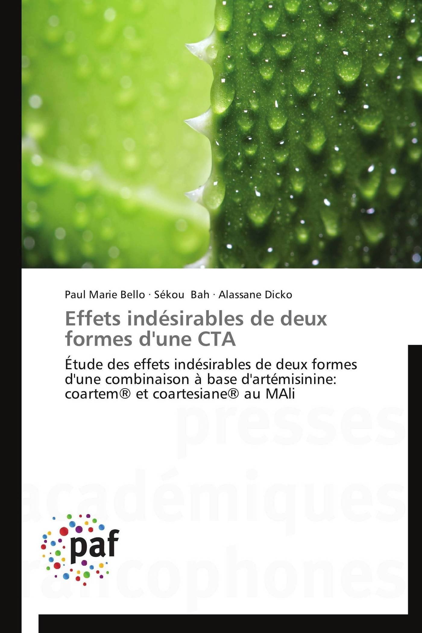 Effets indésirables de deux formes d'une CTA: Étude des effets indésirables de deux formes d'une combinaison à base d'artémisinine: coartem® et coartesiane® au MAli (Omn.Pres.Franc.)
