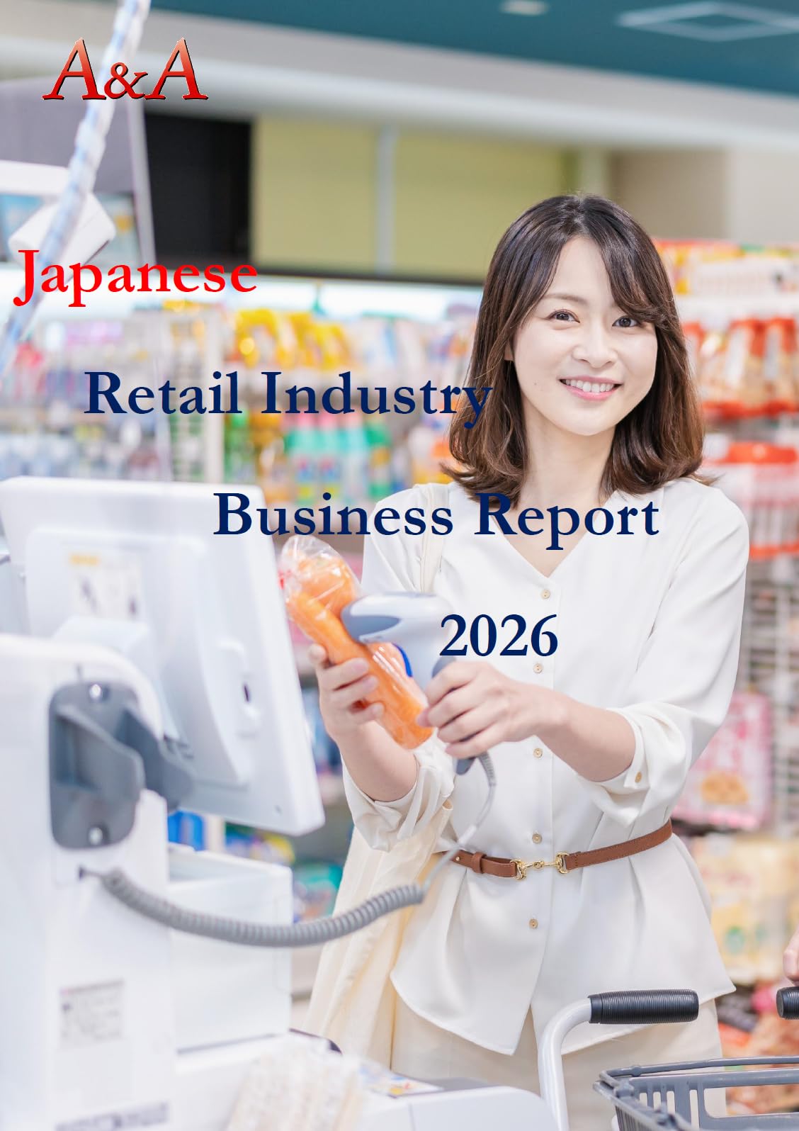 Japanese Retail Industry Business Report 2026 (English Edition)