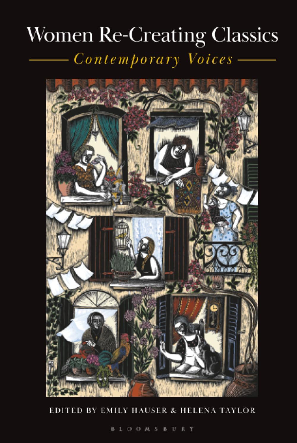 Women Re-Creating Classics: Contemporary Voices