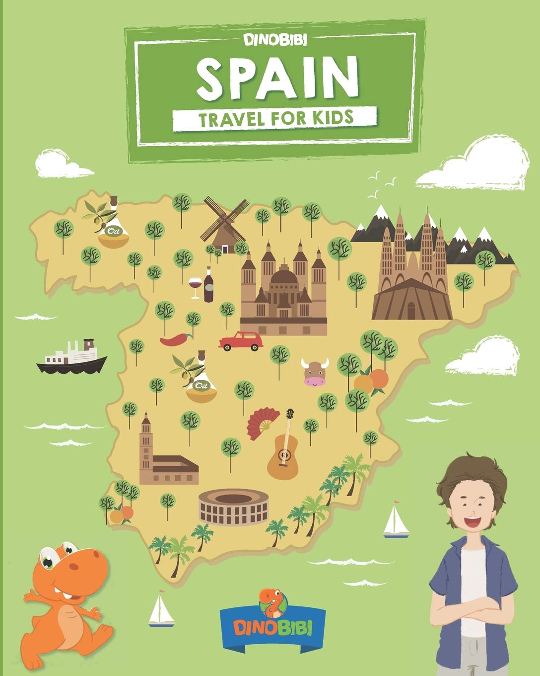 Spain: Travel for kids: The fun way to discover Spain: 11 (Travel Guide For Kids)