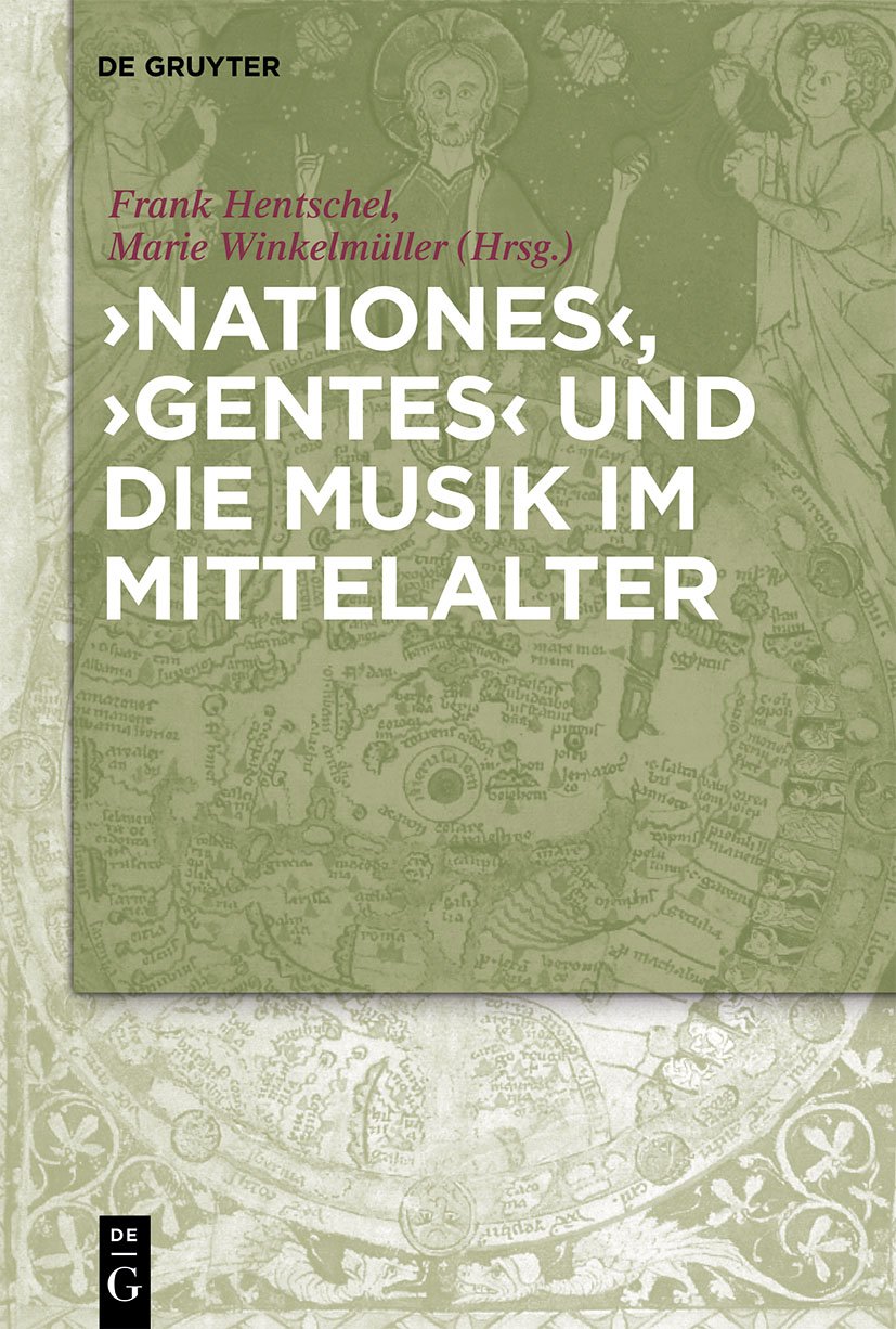 Nationes Gentes und die Musik im Mittelalter livre d'histoire musicale médiévale