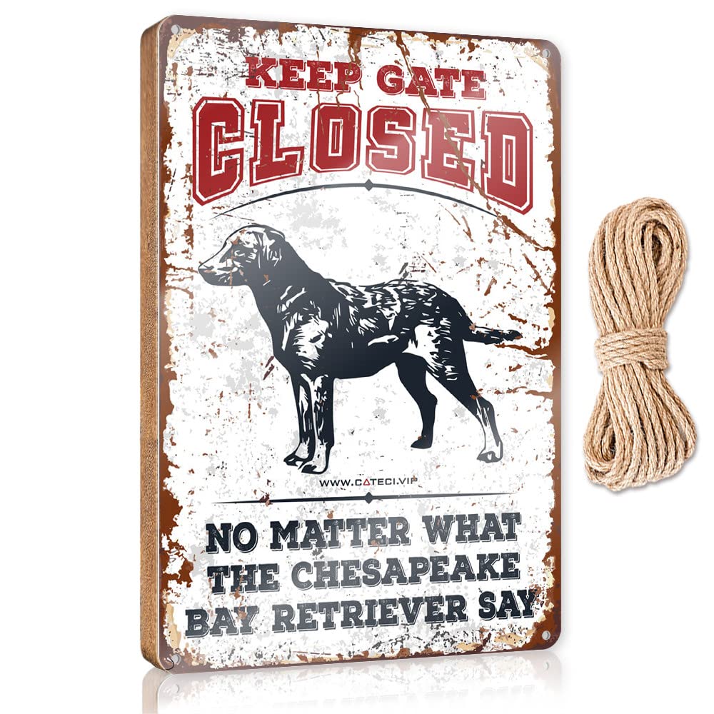 FZFN Wall Hanging Decor Men Keep Gate Closed No Matter What The Chesapeake Bay Retriever Say Wooden Sign Hanging Signs For Home Decor Outdoor Wall Decor(20X30CM)