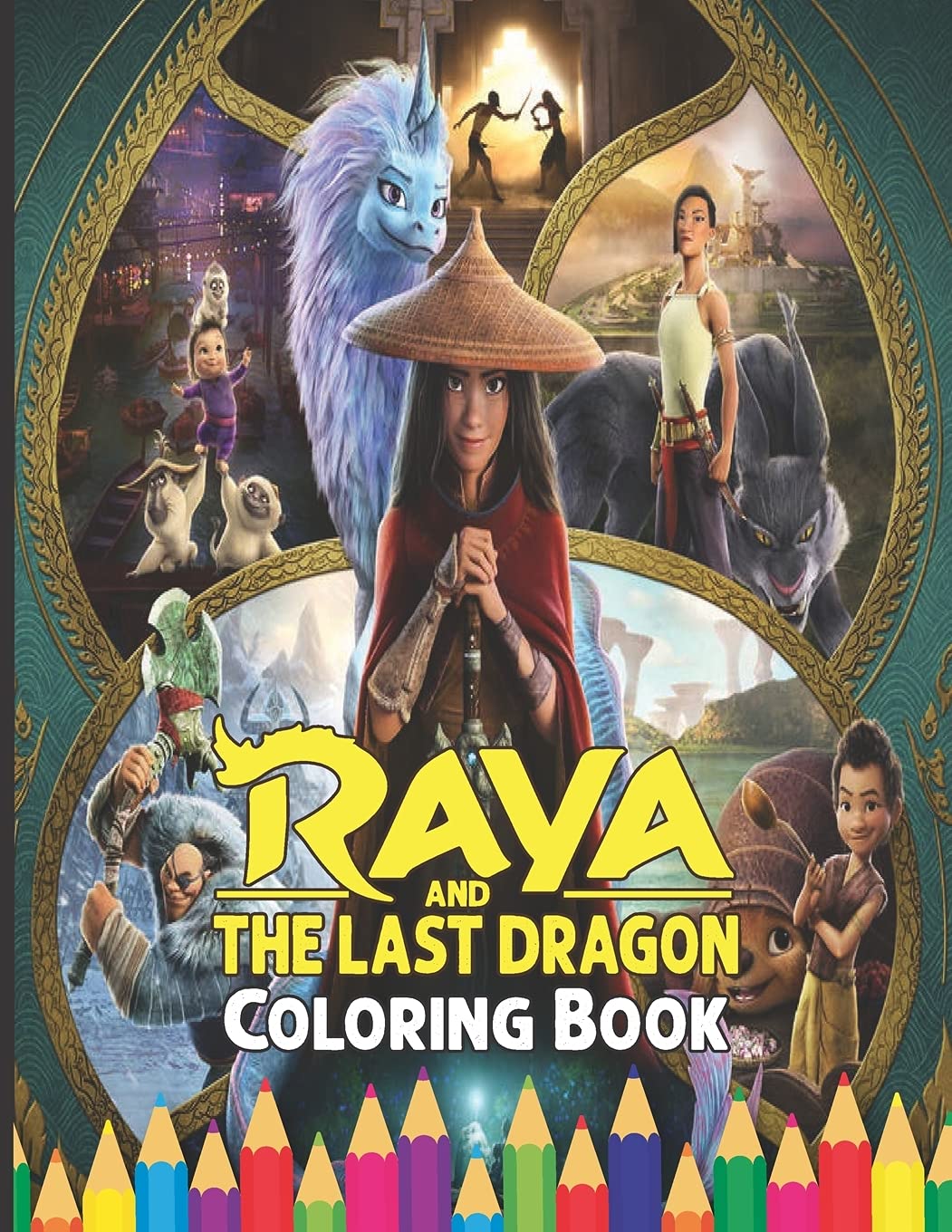 Buy Raya And The Last Dragon Coloring Book Best Epic Scenes For Raya A buy-raya-and-the-last-dragon-coloring-book-best-epic-scenes-for-raya-a