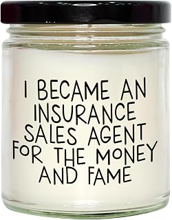 Insurance Sales Agent Gifts for Men and Women, Funny 9oz Vanilla Soy Candle for Valentine's, I Became an Insurance Sales Agent for The Money and Fame Quote