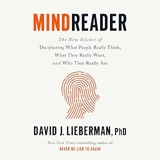 Mindreader by David J. Lieberman PhD: Decode Thoughts, Detect Lies with Psycholinguistics | FBI Expert Guide