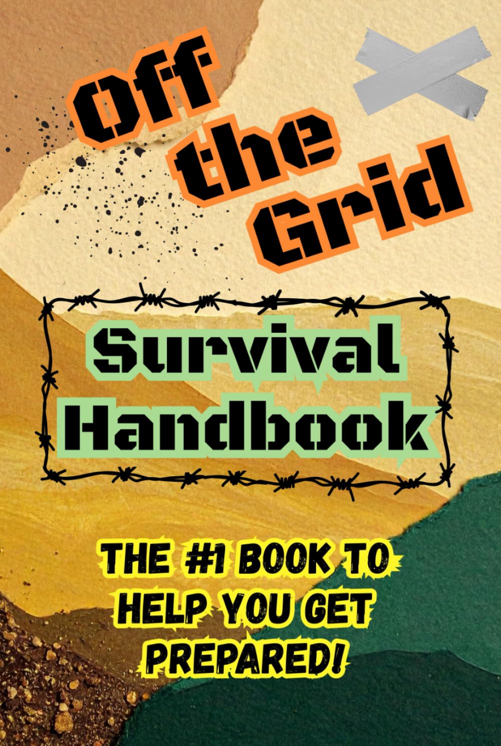 Off the Grid: Survival Handbook