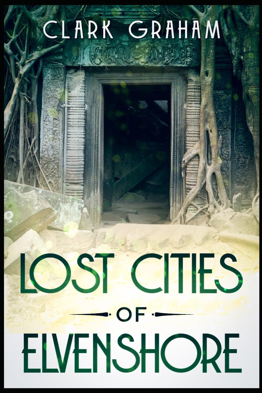 The Lost Cities of Elvenshore (Elvenshore Series)