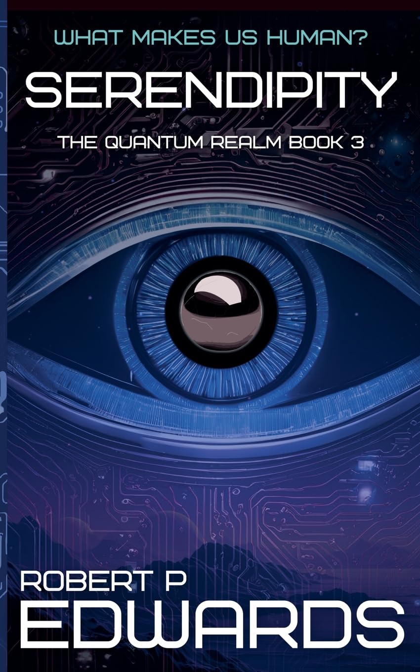 Serendipity: 3 (The Quantum Realm)