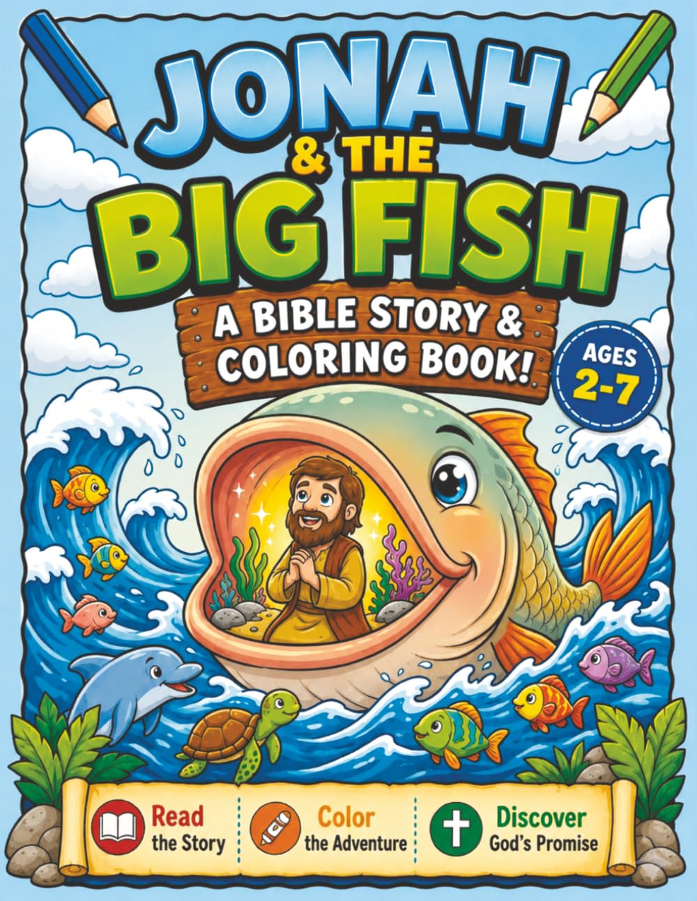 Jonah & the Big Fish: A Bible Story & Coloring Book!
