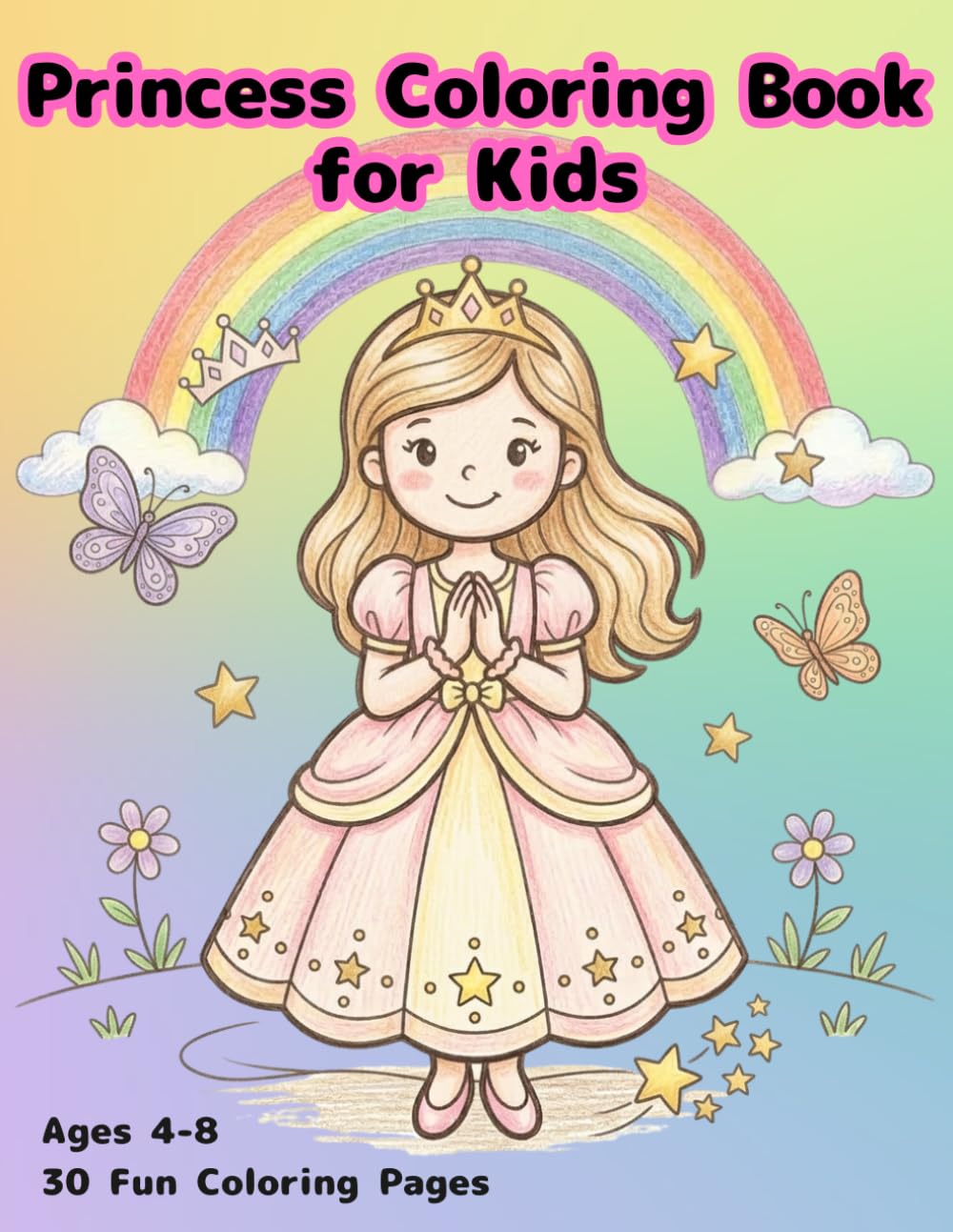 Princess Coloring Book for kids: Cute Princess Coloring Pages for Ages 4-8