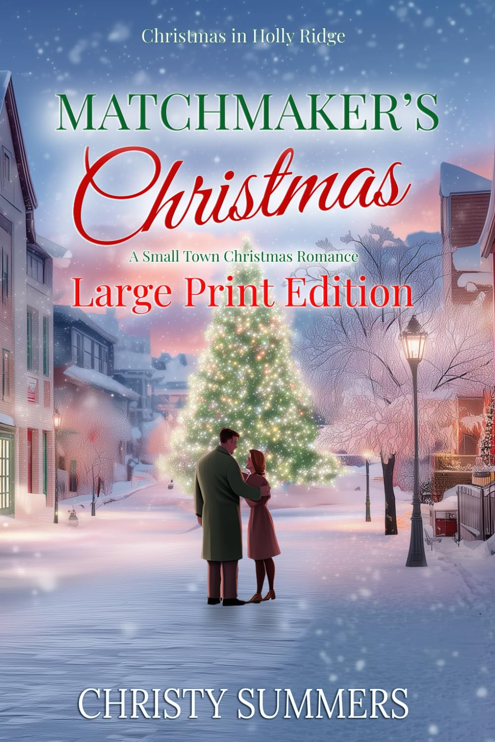Matchmaker's Christmas (Christmas in Holly Ridge)
