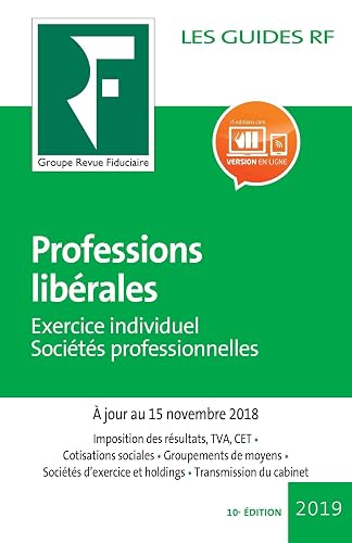Professions libérales 2019: Exercice individuel Sociétés professionnelles