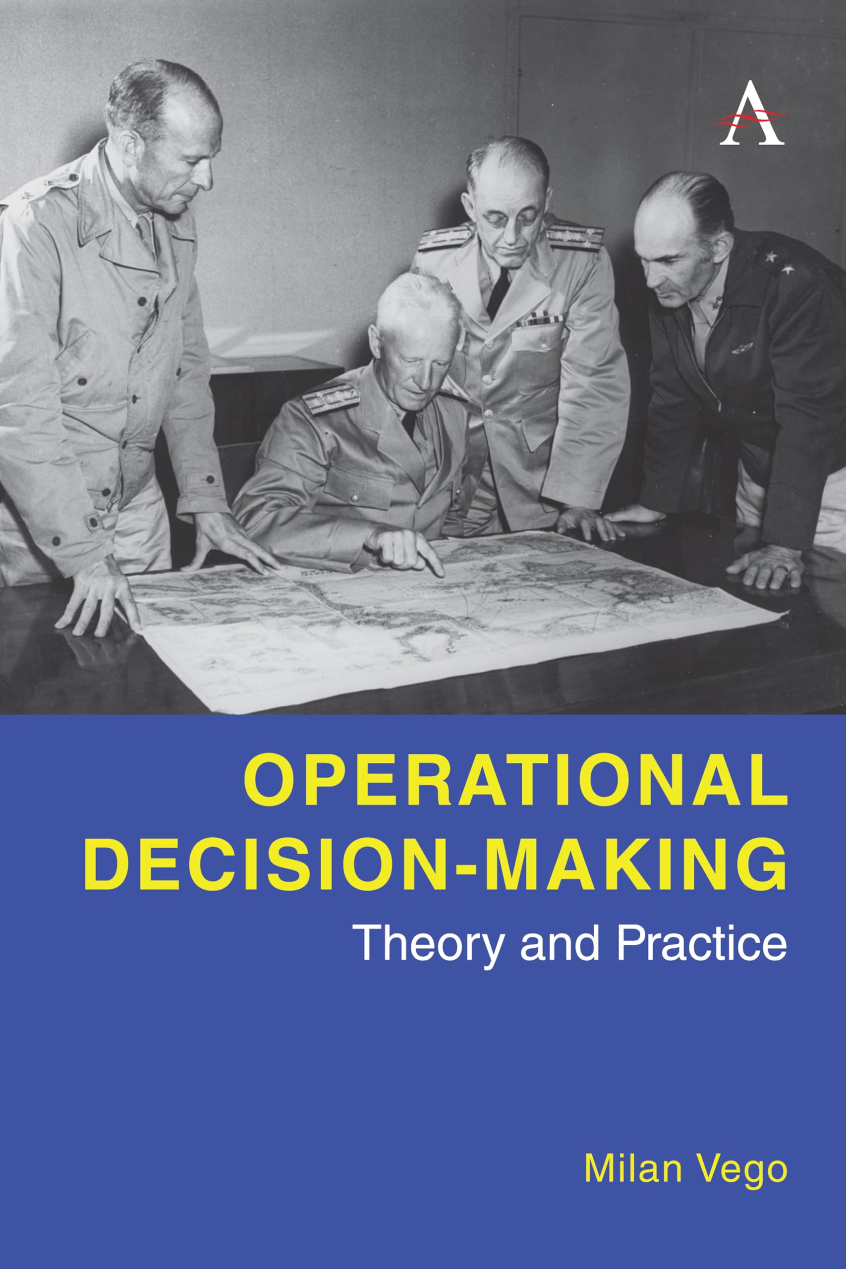Operational Decision-Making: Theory and Practice