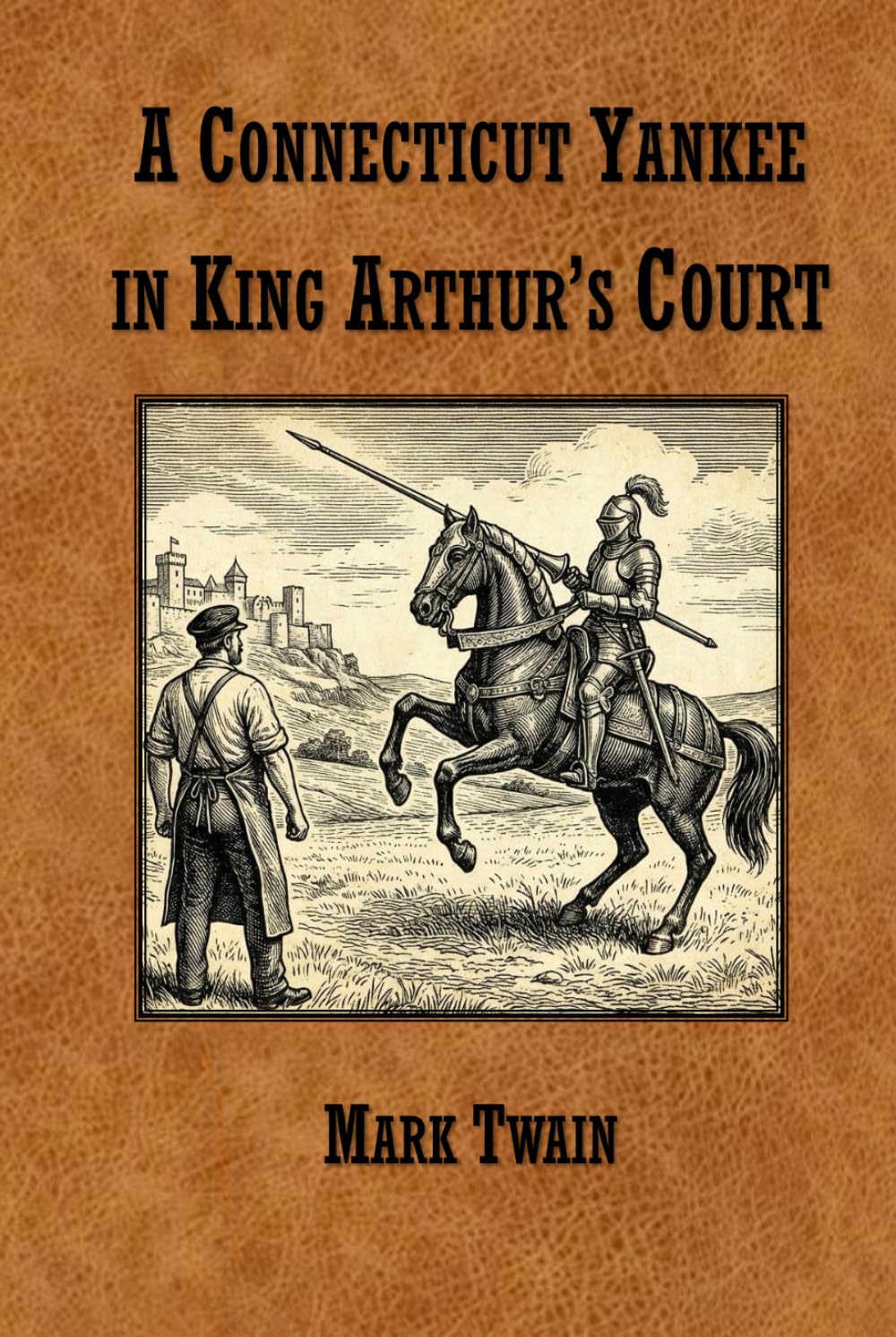 A Connecticut Yankee in King Arthur's Court