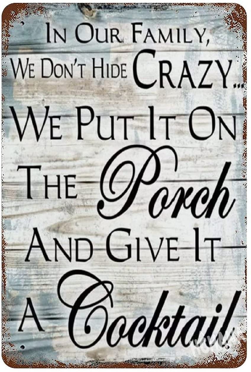 Funny Sarcastic Retro Vintage Signs Wall Decor in Our Family We Don’t Hide Crazy Diamond for Home Garage Cafe Club bar Farm or Store Decoration Wall Decor 12x8inch