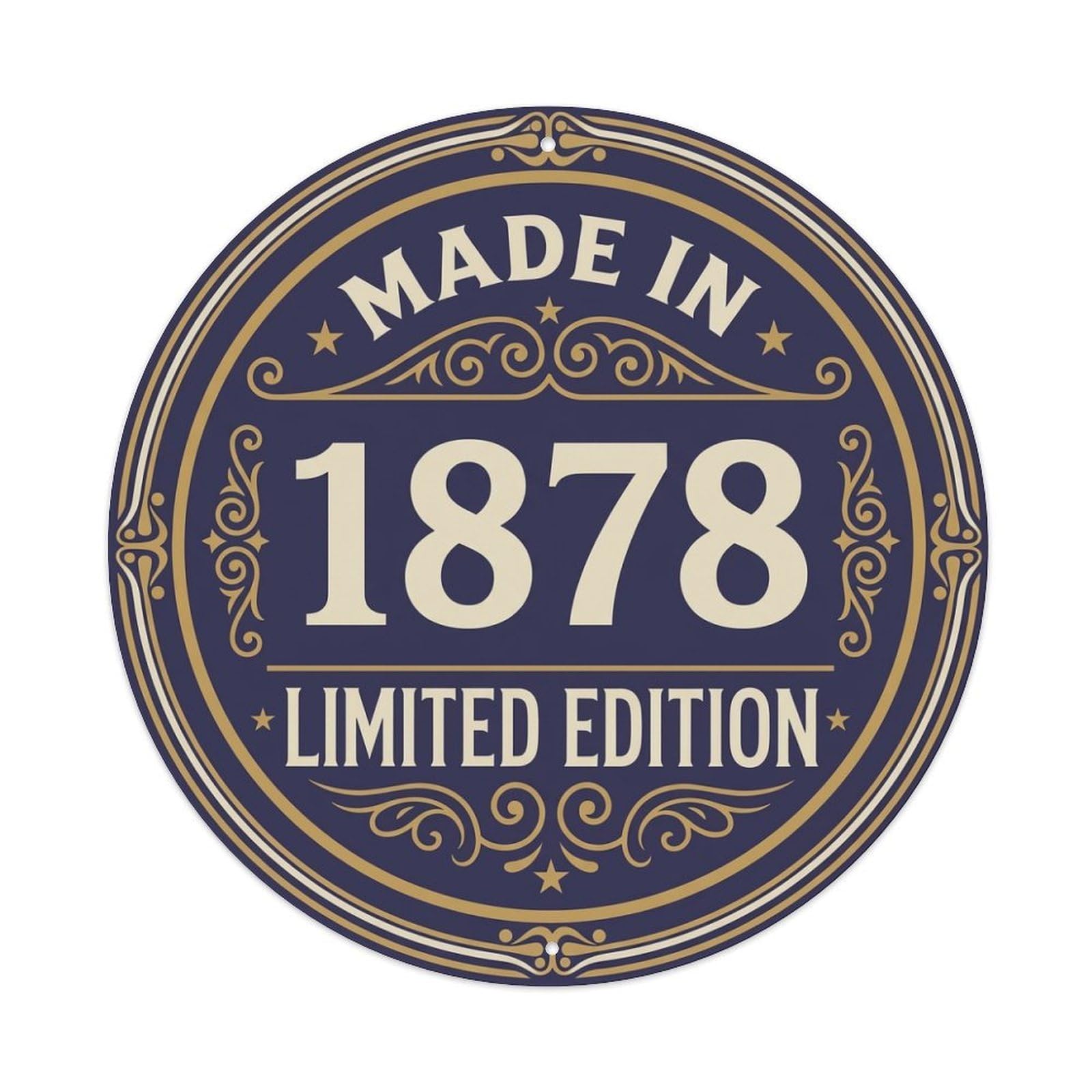 Made In 1878 Limited Edition Metal Tin Sign