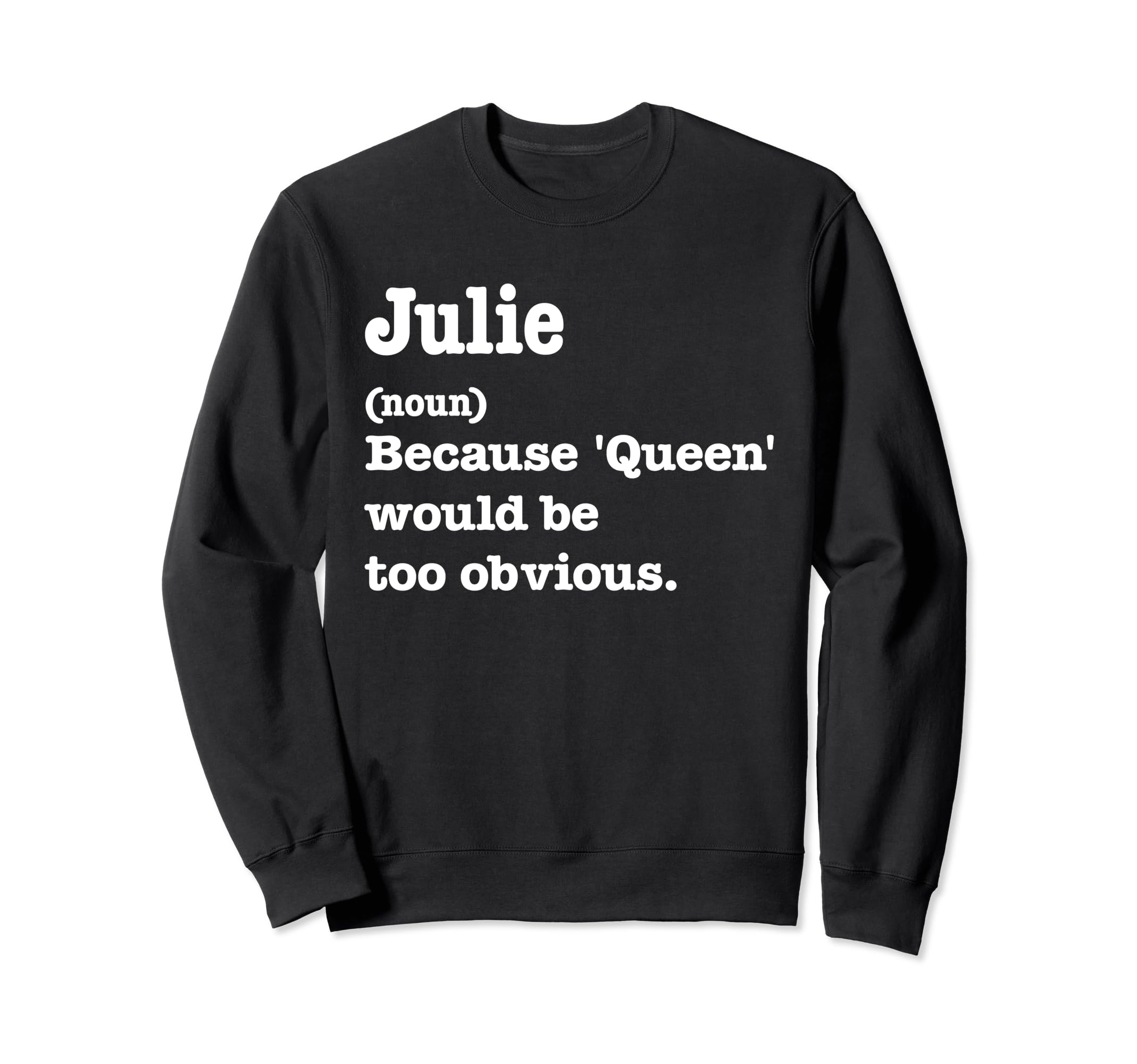 JULIE Sarcasm Queen Tee - Custom JULIE Women's Sweatshirt