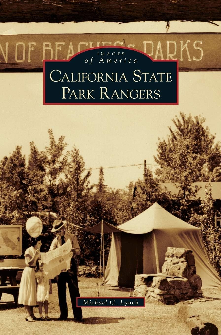 California State Park Rangers (Images of America)