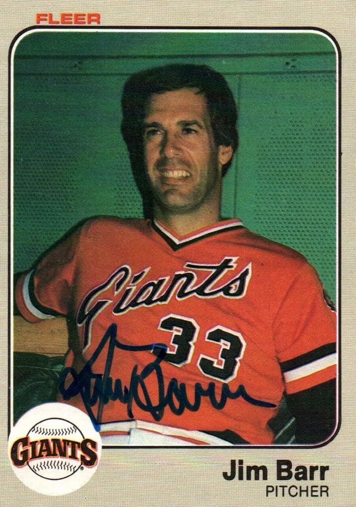Jim Barr Autographed On Card Auto Collectible Baseball Card - 1983 Fleer Baseball Card #252 (Giants)