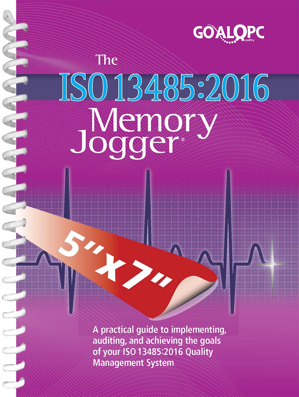 The ISO 134852016 Memory Jogger Jeremy Hazel, GOAL/QPC, GOAL/QPC