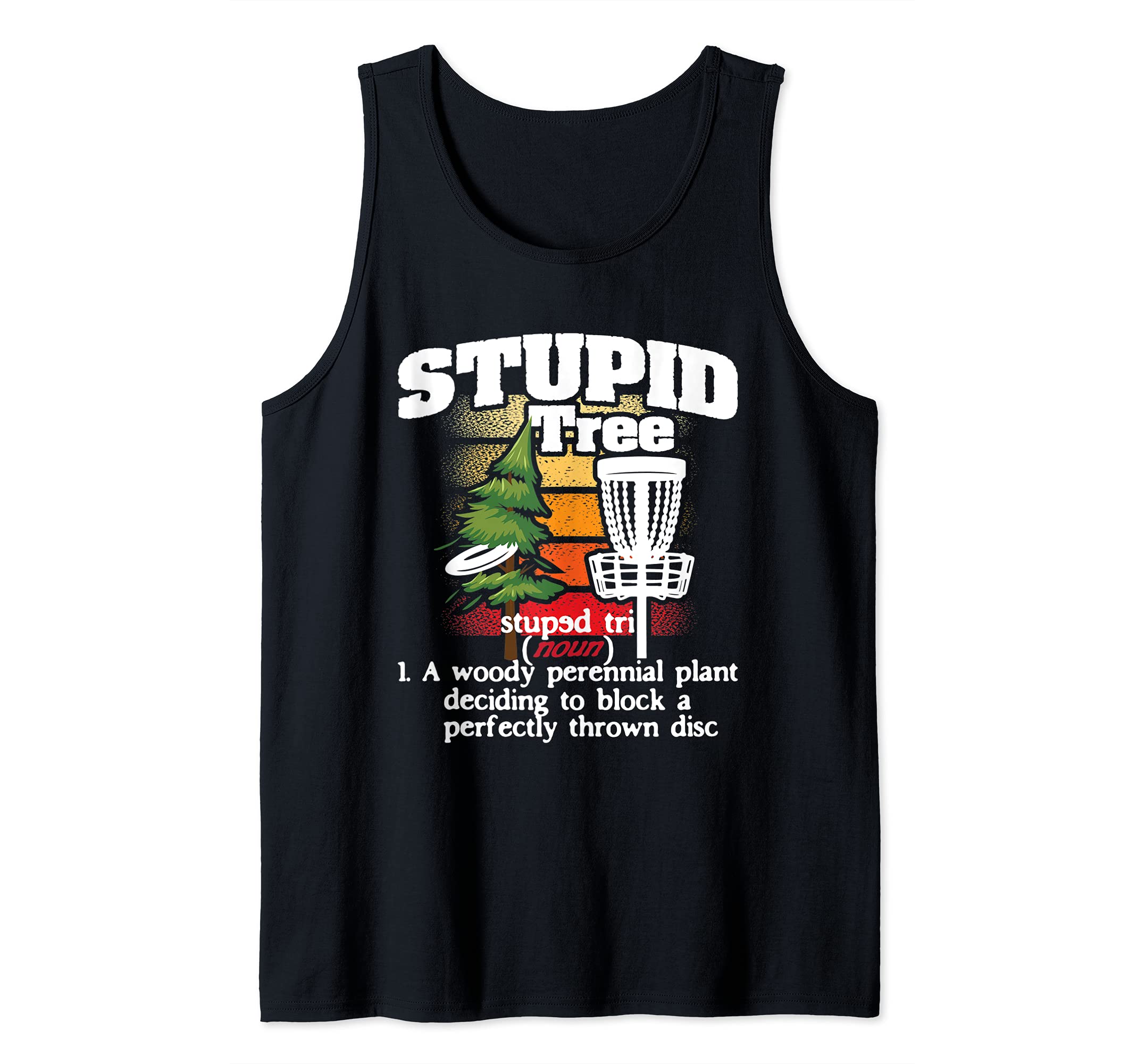 Stupid Tree Definition - Disc Golf Player Flying Disc Golfer Tank Top, Black