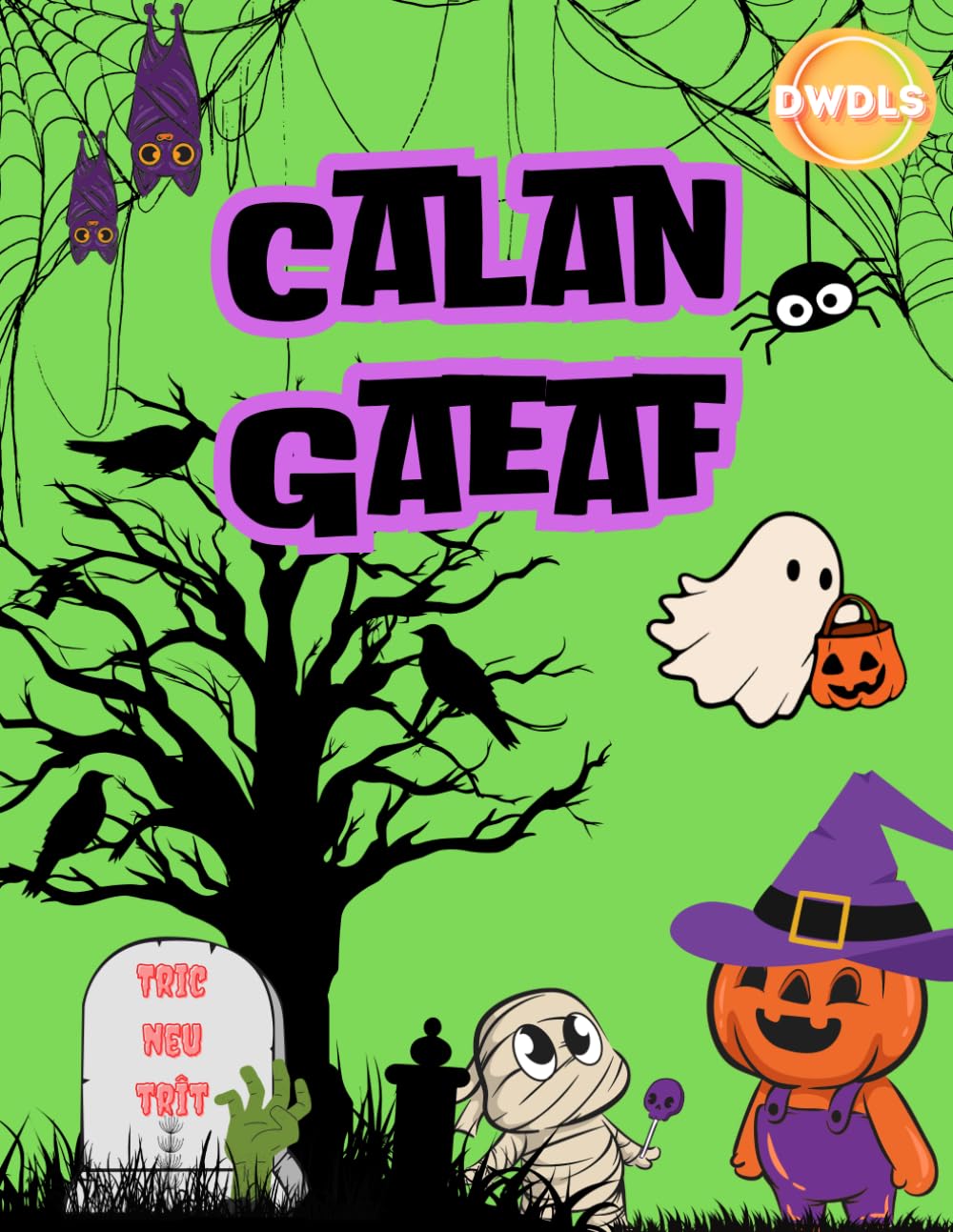 Calan Gaeaf: Llyfr Lliwio a Gweithgareddau / Welsh Colouring and Activity Book