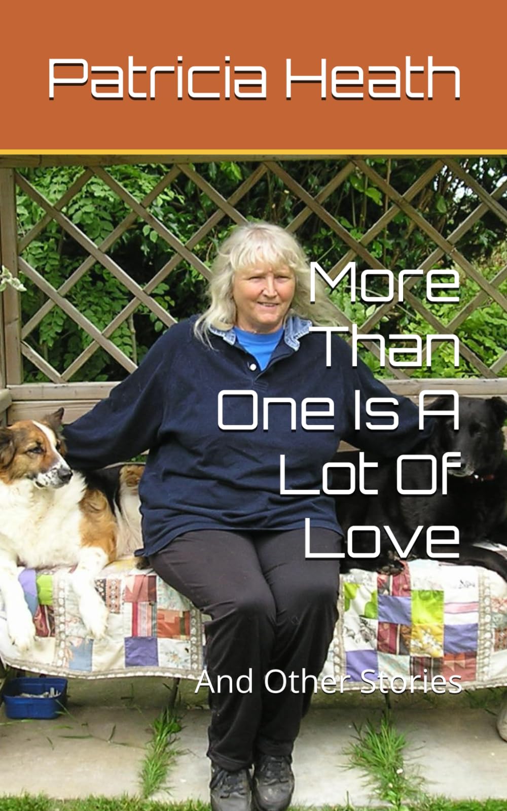 More Than One Is A Lot Of Love: And Other Stories
