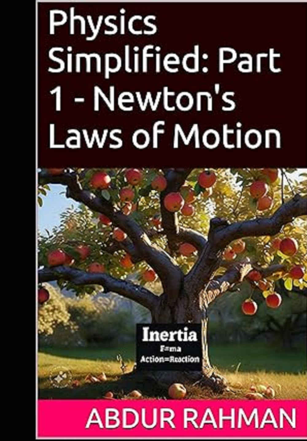 Physics Simplified: Part 1 - Newton's Laws of Motion