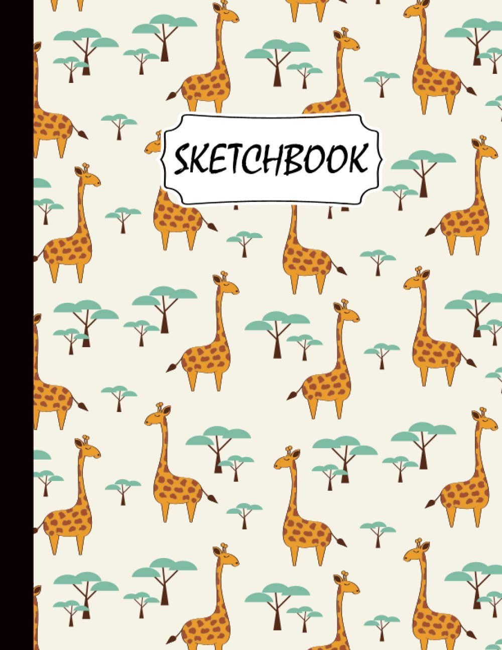 Giraffe Sketchbook: Giraffe Pattern Sketching, Sketch Drawing, Sketchbook For Men, Women, Girls, Boys And Kids