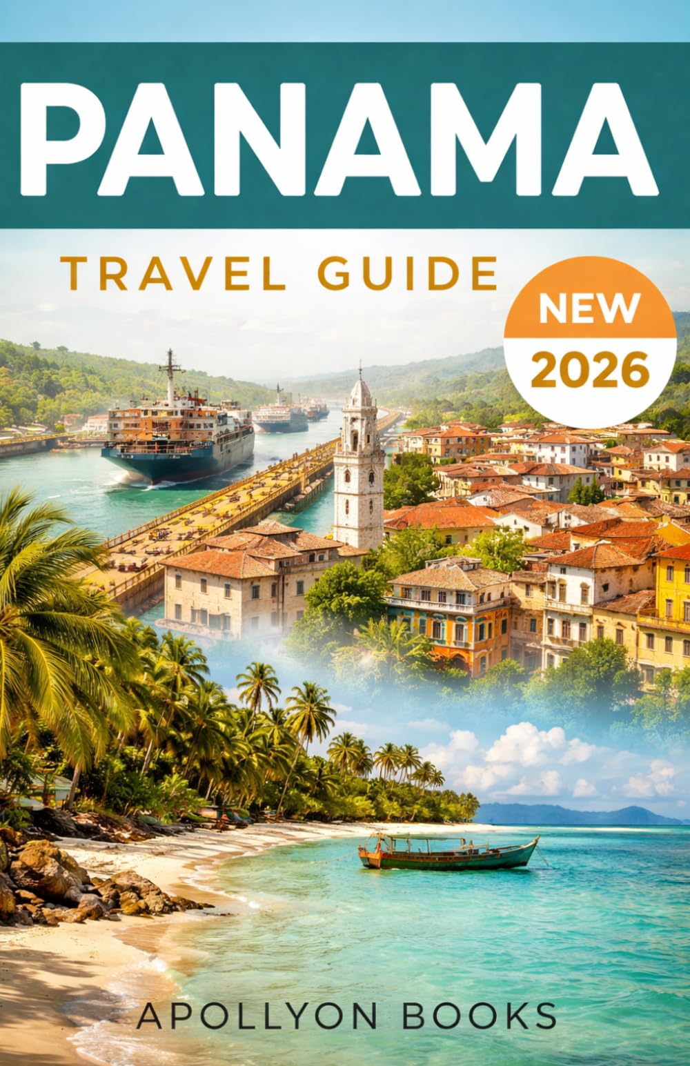 PANAMA Travel Guide 2026