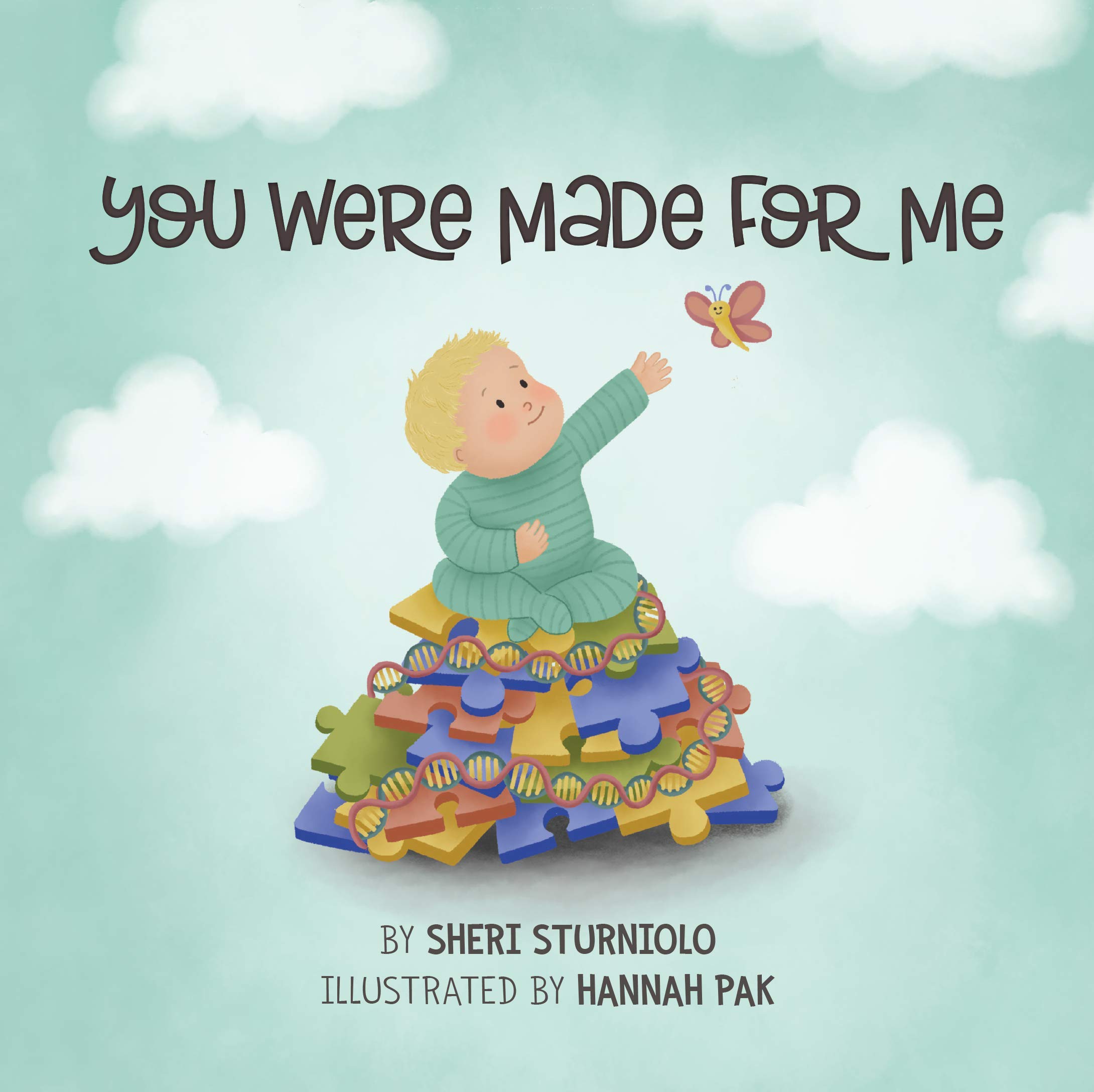 You Were Made For Me: Mom*Dad*Donor