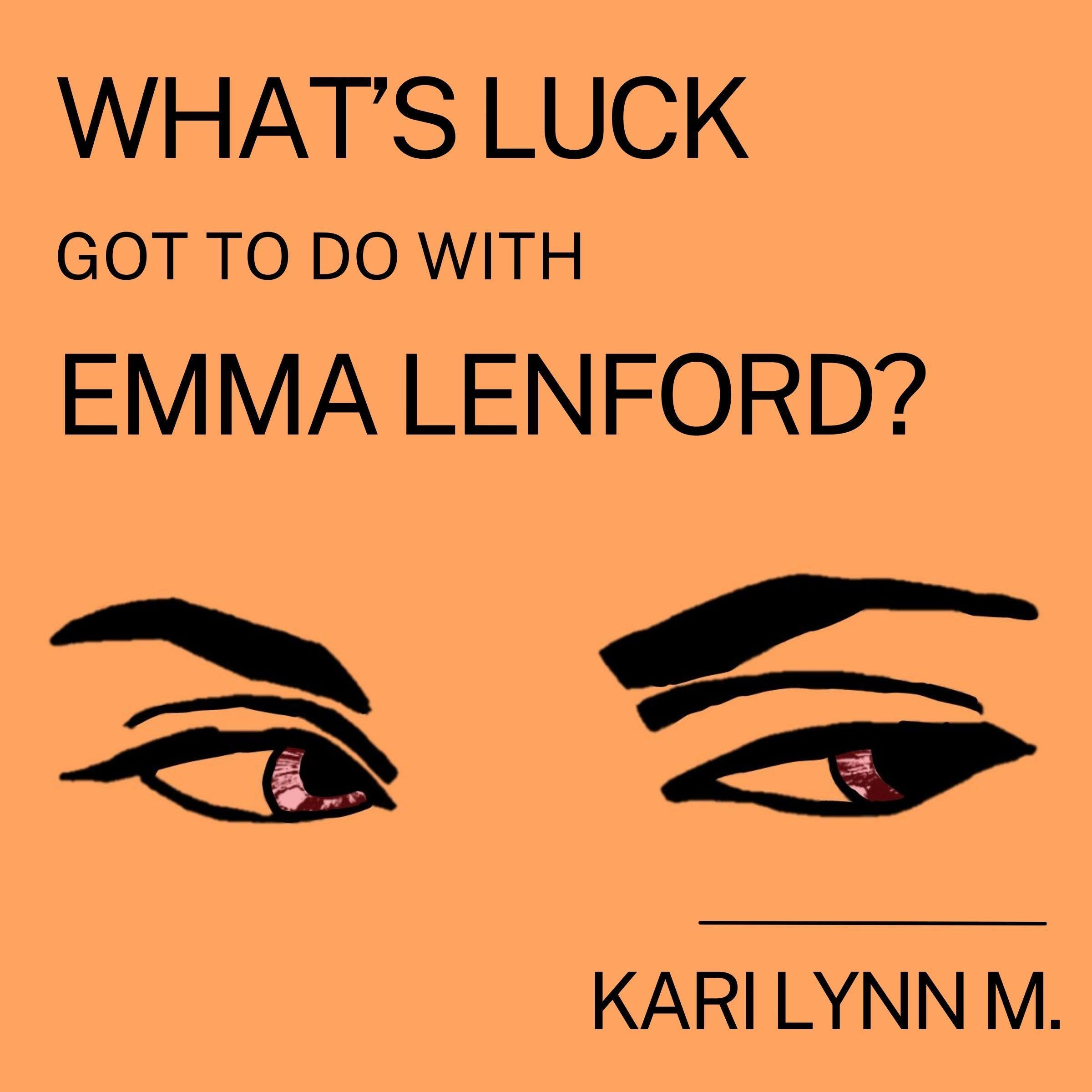 Cover art for What's Luck Got to Do with Emma Lenford?