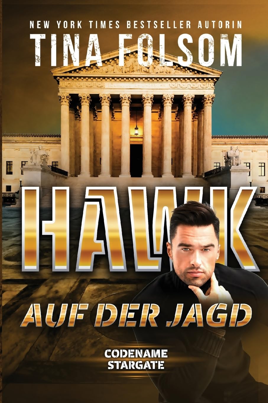 Hawk - Auf der Jagd: 5 (Codename Stargate)