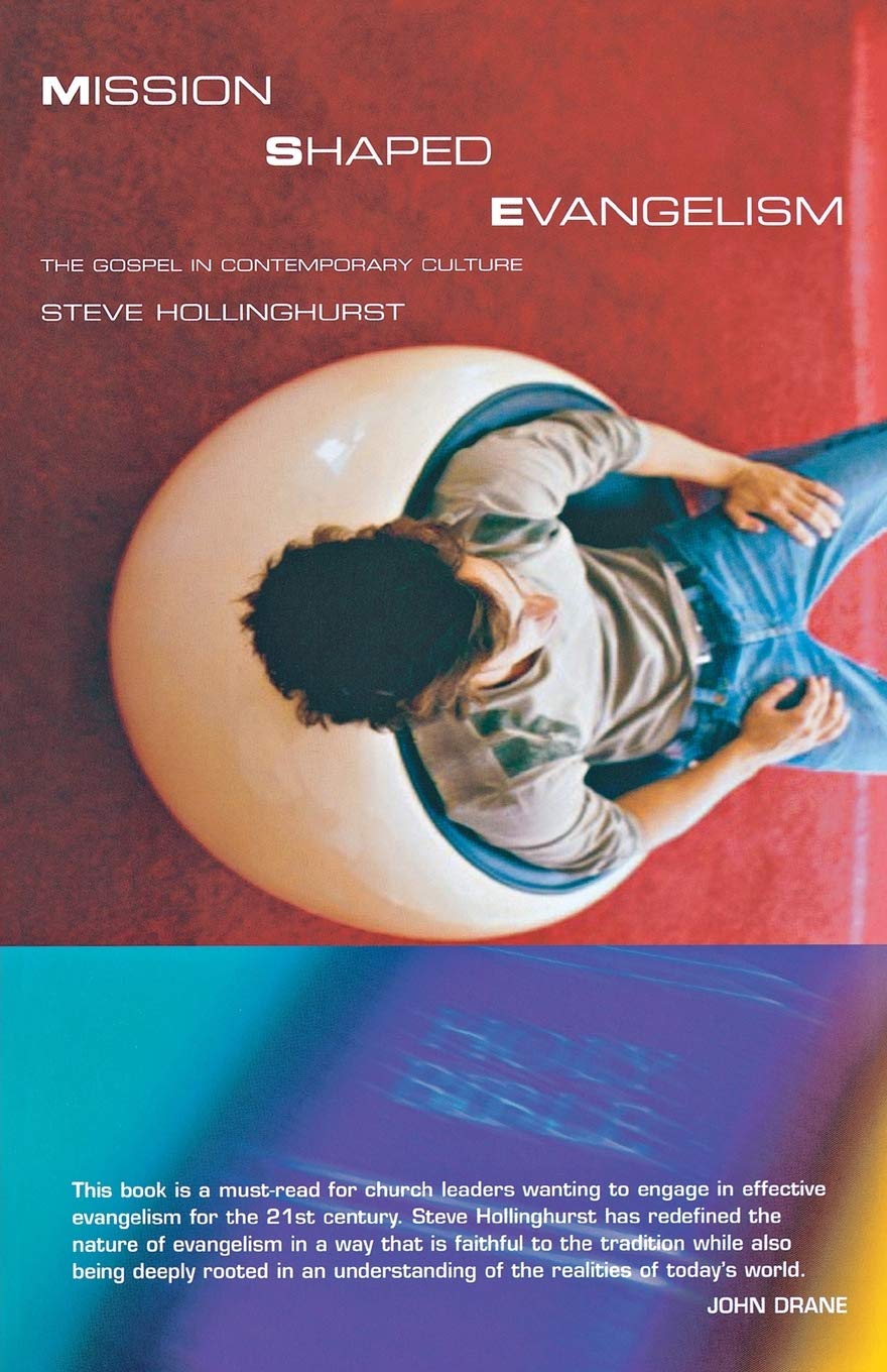 Mission Shaped Evangelism: The Gospel in Contemporary Culture