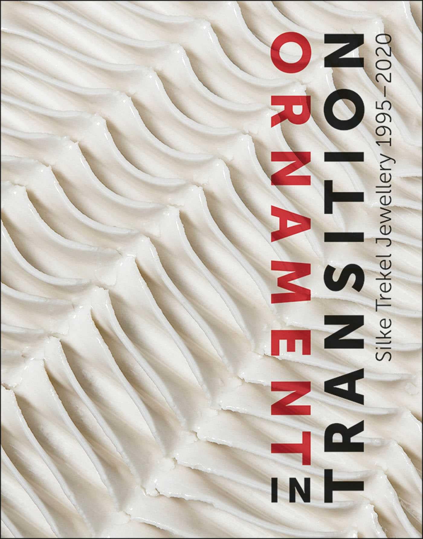 Silke Trekel Jewellery 1995–2020 beau livre d'art à offrir aux passionnés de joaillerie