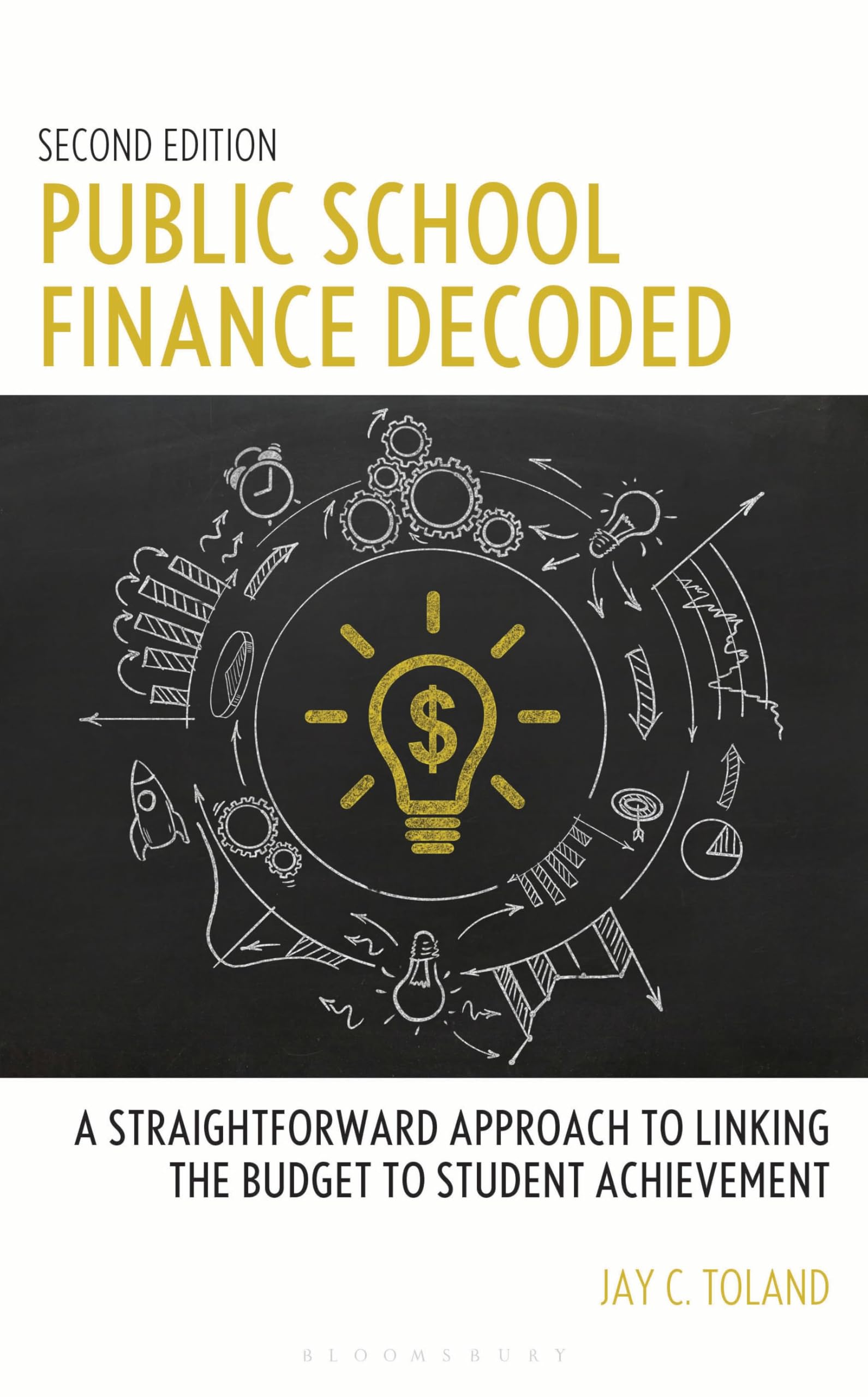 Public School Finance Decoded by Jay C. Toland - 9798881800109