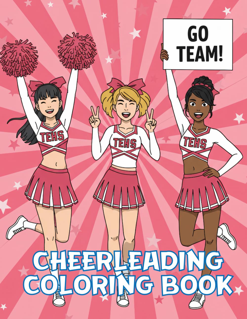 Cheerleading Coloring Book For Girls: Color Your Way Through Routines, Cheers, and Big Smiles, Cheerleader Gifts For Girls