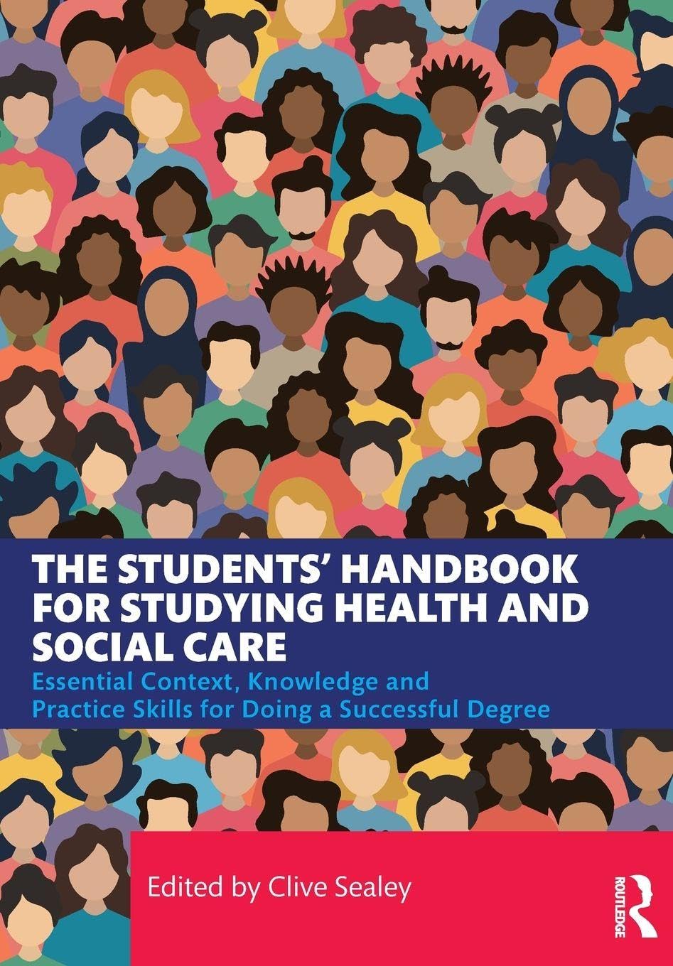 The Students’ Handbook for Studying Health and Social Care (Paperback Book)