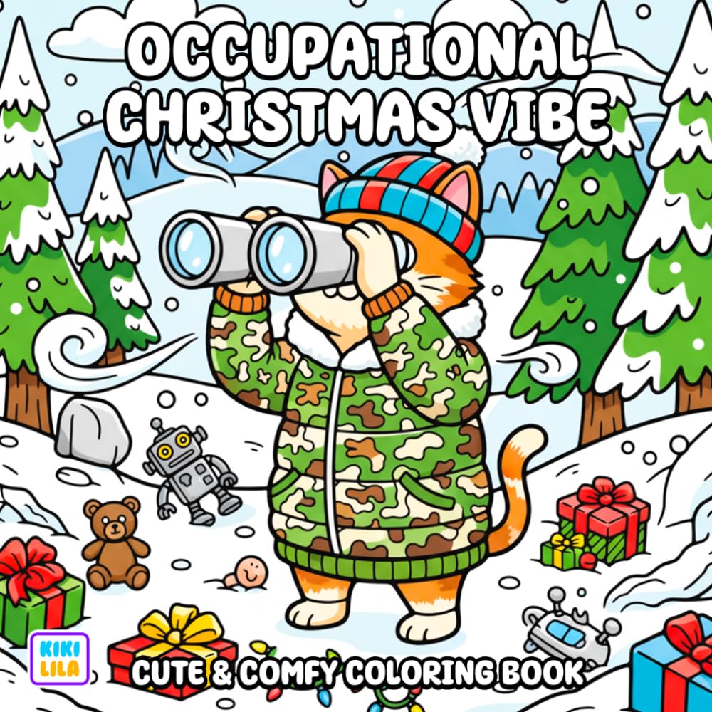 Occupational Christmas Vibe Coloring Book: Cute and Comfy Holiday Moments with Adorable Working Characters