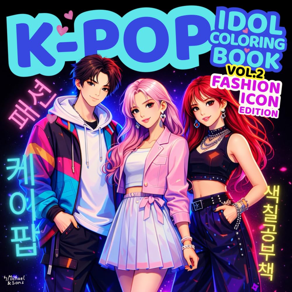 K-POP: Idol Coloring Book – Vol. 2 - Fashion Icon Edition (K-POP Idol Studio)