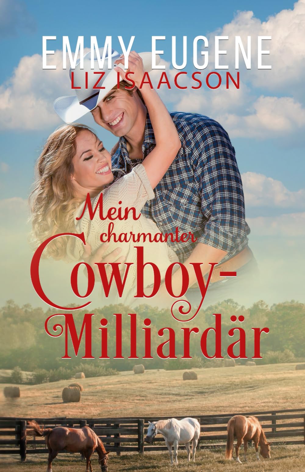 Mein charmanter Cowboy-Milliardär: Ein Chappell Brüder Roman (Kentucky Cowboys - Milliardäre mit Herz)