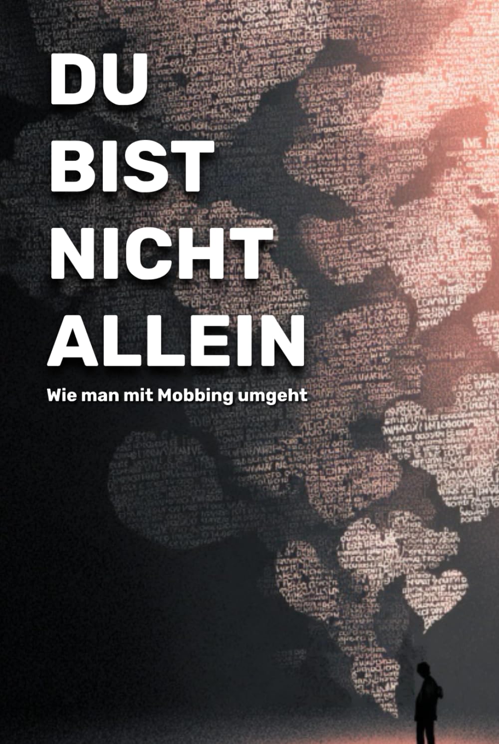 Du bist nicht allein: Wie man mit Mobbing umgeht