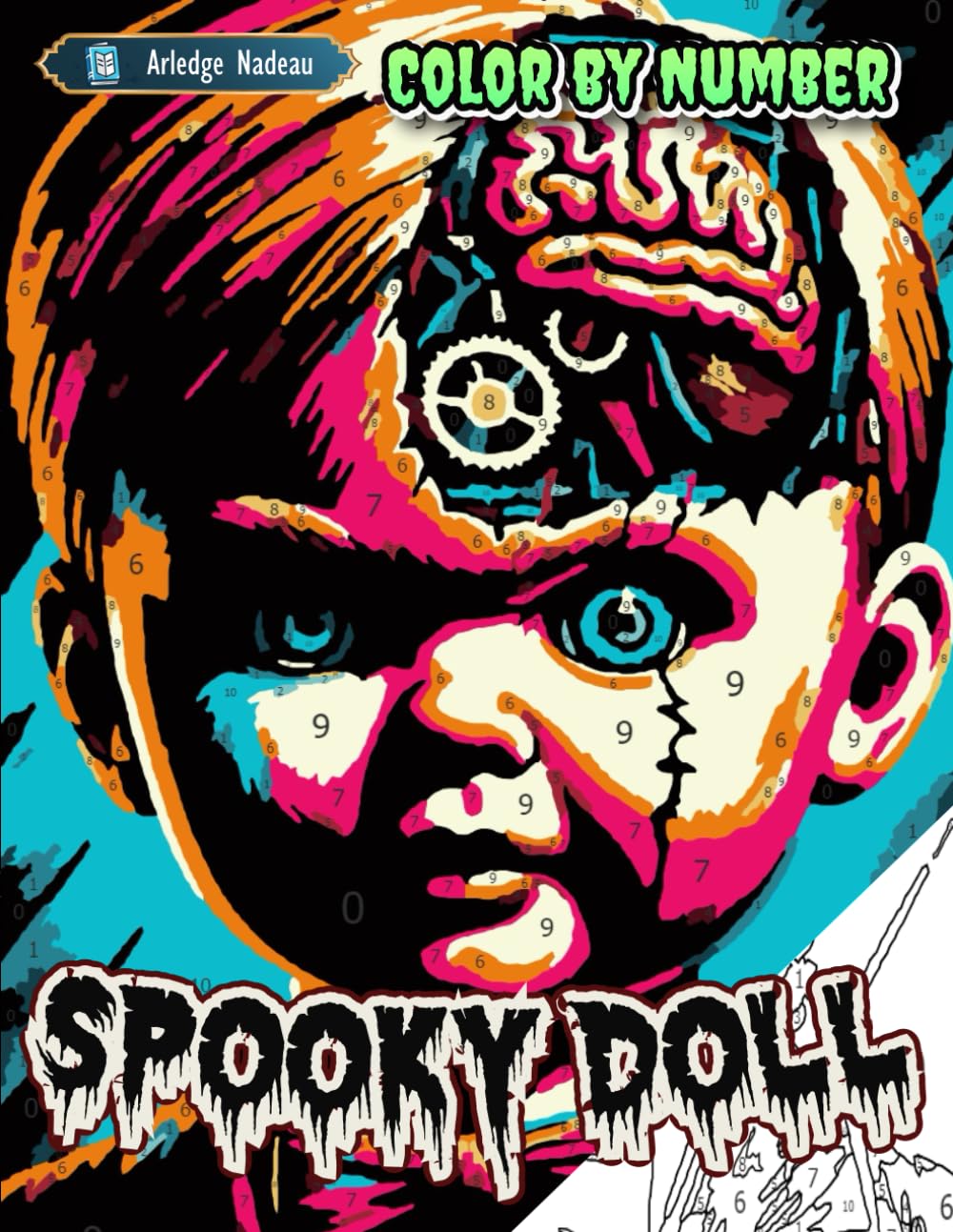 Spooky Doll Color By Number: Mystery Horror Haunted Creepy Characters Coloring Halloween for Adults to Relaxation & Stress Relief